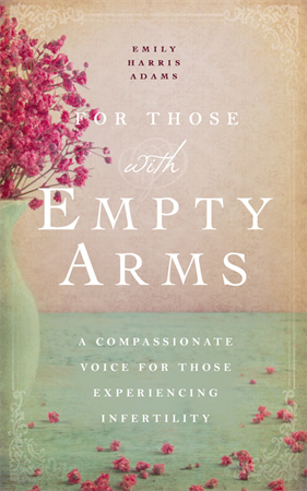 For Those with Empty Arms Book